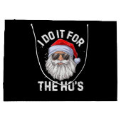 I Do It For The Ho's Funny Inappropriate Christmas Groot Cadeauzakje (Achterkant)