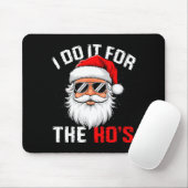 I Do It For The Hos Funny Inappropriate Christmas Muismat (Met muis)