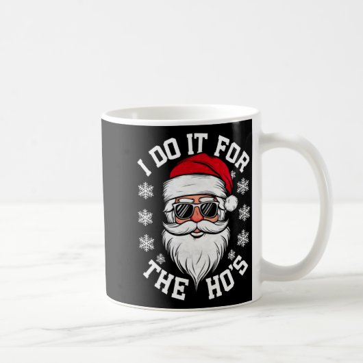 I Do It For The Hos Funny Santa Ugly Christmas Koffiemok (Rechts)