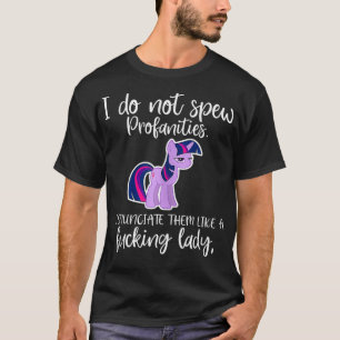 I Do Not Spew Profanities I Enunciate Them Unicorn T-shirt