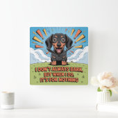 I Don’t Always Bark, It’s For Nothing Vierkante Klok (Huis)