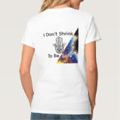 I Don’t Shrink To Be Safe T-shirt (Achterkant)