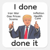 I Done Done It Sticker (Voorkant)