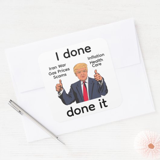 I Done Done It Sticker (Envelop)