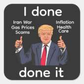 I Done Done It Sticker (Voorkant)