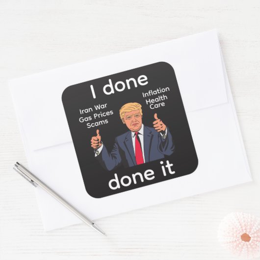 I Done Done It Sticker (Envelop)