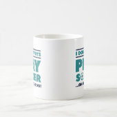 I Don't Always Play Soccer Koffiemok (Center)