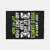 I Don't Always Play Video Games Funny Gamer Gift B Fleece Deken (Voorkant (Horizontaal))
