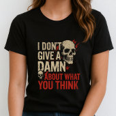 I Don't Care Tee; Unapologetic Bold Text & Graphic T-shirt