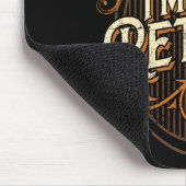 I Don't Care What Day It Is, I'm Retired - Funny R Muismat (Hoek)