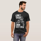 I Don't Crash Do Random Gravity Checks  Motocross  T-shirt (Voorkant volledig)