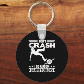 I Don't Crash I Do Random Onewheel Gravity Checks  Sleutelhanger (Voorkant)