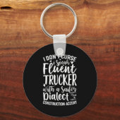 I Don't Curse I Speak Fluent Trucker With A Sailor Sleutelhanger (Voorkant)