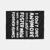 I Don't Date Anymore I Just Foster Men Funny Fleece Deken (Voorkant (Horizontaal))