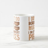 I Don'T Do Boring Mugs I Do Statement Pieces - Pot Koffiemok (Center)