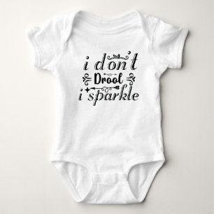 "I don't drool i sparkle" grappige baby bodysuit