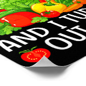 I Don't Eat Anything Vegetables Funny Vegetarian S Poster (Hoek)