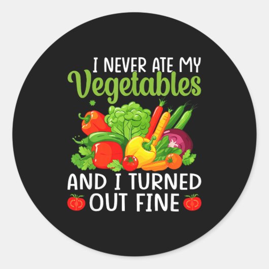 I Don't Eat Anything Vegetables Funny Vegetarian S Ronde Sticker (Voorkant)