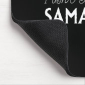 I Don't Even Know A Samantha Funny Distressed Snow Muismat (Hoek)