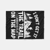 I Don't Get It Trail Hiking Nature Adventure Fleece Deken (Voorkant (Horizontaal))