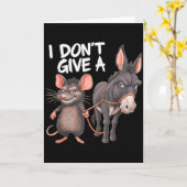 I Dont Give A Rats Mouse Donkey Funny Sarcastic An Kaart (Gele Bloem)
