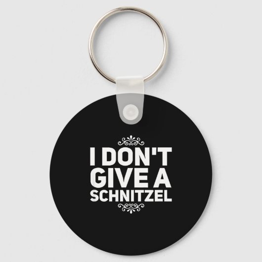 I Don't Give A Schnitzel Shirt Funny German Tee  Sleutelhanger (Voorkant)