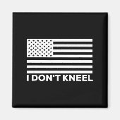 I Don't Kneel  Magneet (Voorkant)