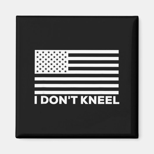 I Don't Kneel  Magneet (Voorkant)