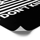 I Don't Kneel  Poster (Hoek)