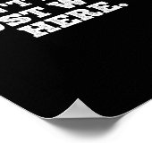 I Don't Know I Just Work Here Funny Adult Sarcasti Poster (Hoek)