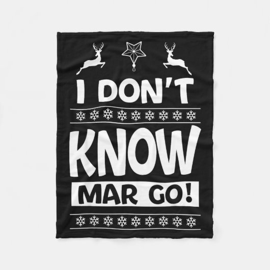 I Don't Know-margo Ugly Sweater Funny Christmas Fo Fleece Deken (Voorkant)
