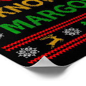 I Don't Know-margo Ugly Sweater Funny Christmas Fo Poster (Hoek)