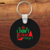 I Don't Know-margo Ugly Sweater Funny Christmas Fo Sleutelhanger (Voorkant)