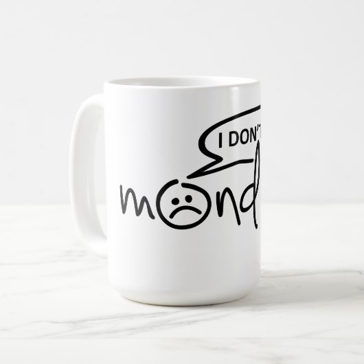 I don't like mondays. ik hou niet van maandag, koffiemok (Voorkant links)