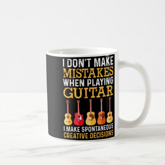 I Don't Make Mistakes When Playing Guitar Funny Gu Koffiemok (Rechts)