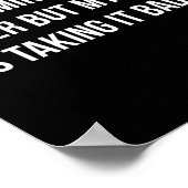 I Don't Mind Getting Older But My Body Is Taking I Poster (Hoek)