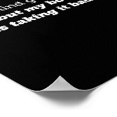 I Don't Mind Getting Older, My Body Is Taking It B Poster (Hoek)