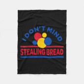 I Don't Mind Stealing Bread  Fleece Deken (Voorkant)