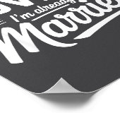 I Don't Need Advice I'm Already Married Relationsh Poster (Hoek)