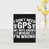 I Don't Need Gps My Wife Knows Father Husband Funn Kaart (Gele Bloem)