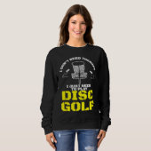 I Don't Need Therapy I Just Need To Play Disc Golf Trui (Voorkant volledig)
