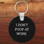 I Don't Op At Work Funny Casual Friday Sleutelhanger (Voorkant)