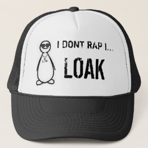 I Dont Rap I Loak Trucker Pet