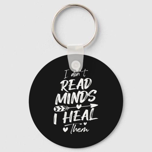I Don't Read Minds I Heal Them - Psychology Psycho Sleutelhanger (Voorkant)