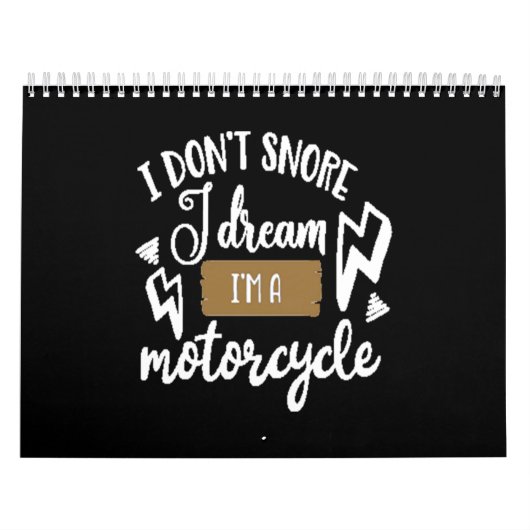 I don't snore i dream im motorcycle kalender (Hoes)