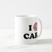 I Donut Care Coffee Mug (Devant droit)