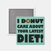 I Donut Care Funny Fridge Magnet-koelkast Magneet (Voorkant / Achterkant)
