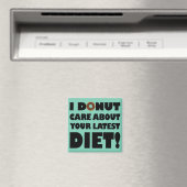 I Donut Care Funny Frigo Magnet Réfrigérateur (In Situ (Lave-vaisselle))