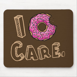 I Donut Care Funny Muismat