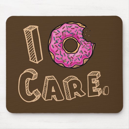 I Donut Care Funny Muismat (Voorkant)